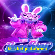 kiss bet plataforma